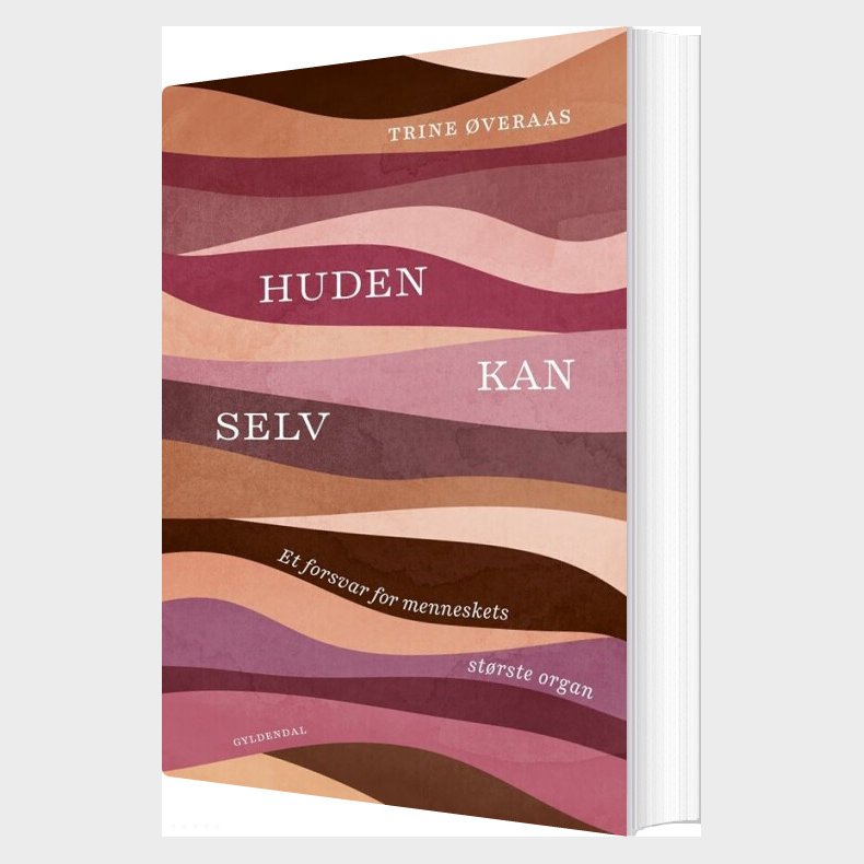 Huden Kan Selv - Trine �veraas - Bog