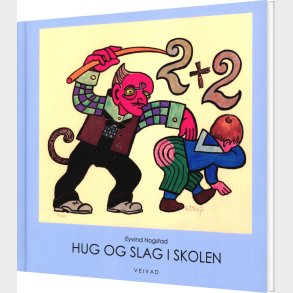 Hug Og Slag I Skolen - Eyvind Hogstad - Bog