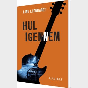 Hul Igennem - Line Leonhardt - Bog
