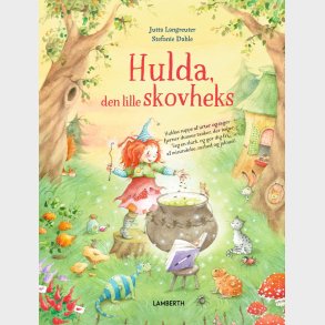 Hulda, Den Lille Skovheks - Jutta Langreuter - Bog