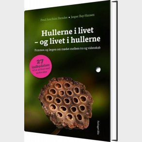 Hullerne I Livet - Og Livet I Hullerne - Poul Joachim Stender - Bog