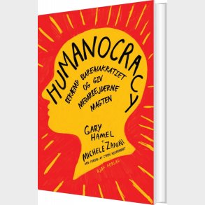 Humanokrati - Gary Hamel - Bog