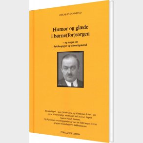 Humor Og Gl�de I B�rneforsorgen - Oskar Plougmand - Bog