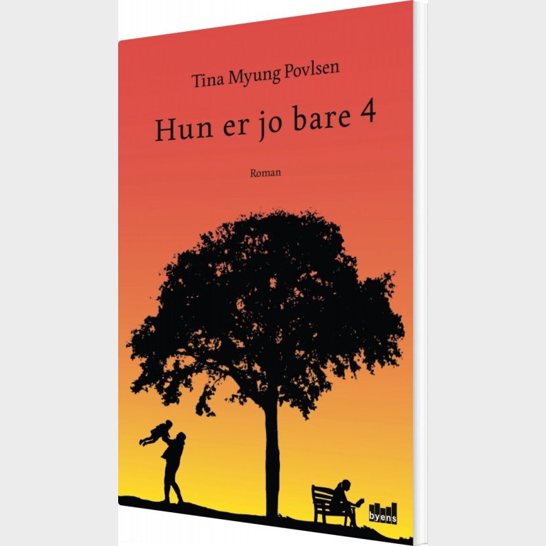 Hun Er Jo Bare 4 - Tina Myung Povlsen - Bog