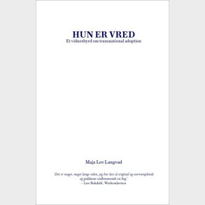 Hun Er Vred - Maja Lee Langvad - Bog
