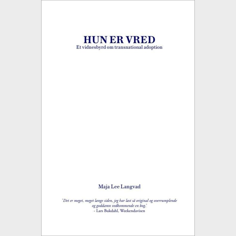 Hun Er Vred - Maja Lee Langvad - Bog
