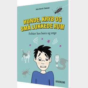 Hunde, Kryb Og Sm� Lukkede Rum - Jens Henrik Thomsen - Bog