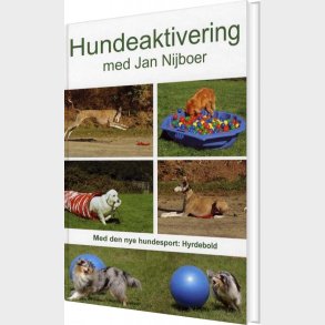 Hundeaktivering Med Jan Nijboer - Jan Nijboer - Bog