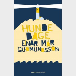Hundedage - Einar M�r Gudmundsson - Bog