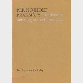 Hundekunstneren - Per H�jholt - Bog