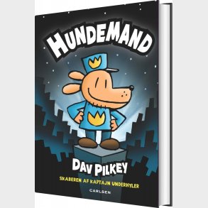 Hundemand - Dav Pilkey - Bog