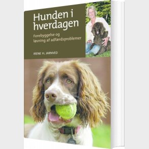 Hunden I Hverdagen - Irene Jarnved - Bog