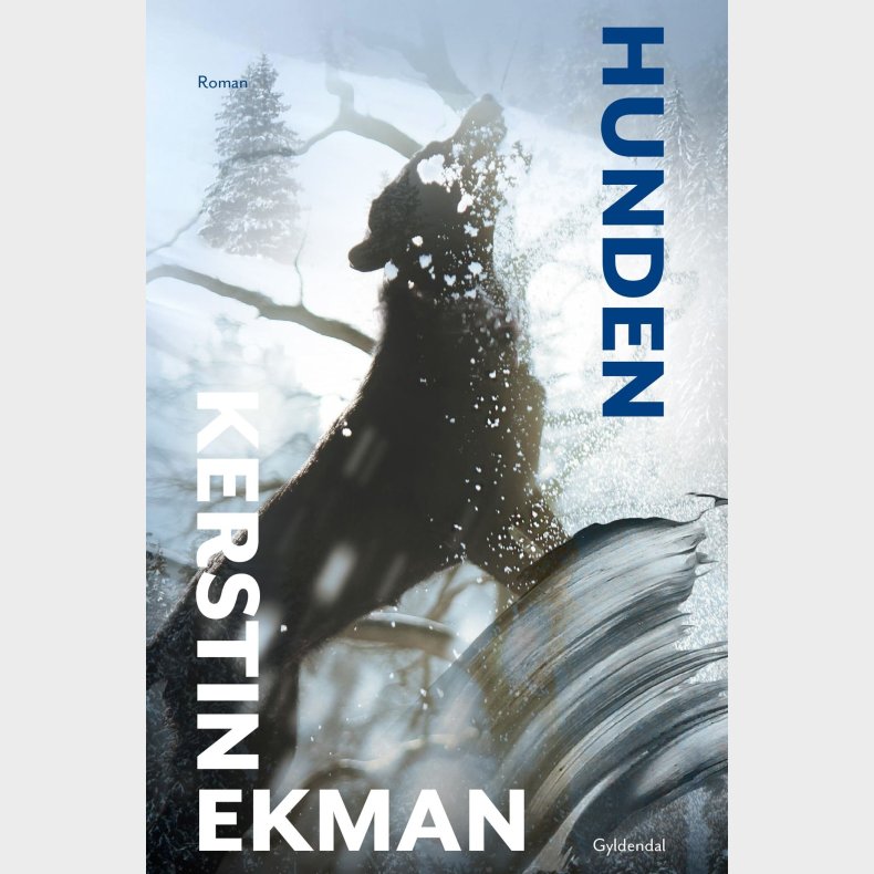 Hunden - Kerstin Ekman - Bog