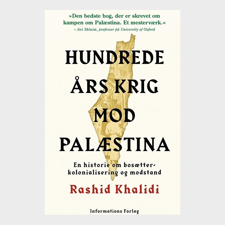 Hundrede �rs Krig Mod Pal�stina - Rashid Khalidi - Bog
