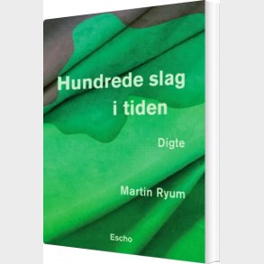 Hundrede Slag I Tiden - Martin Ryum - Bog
