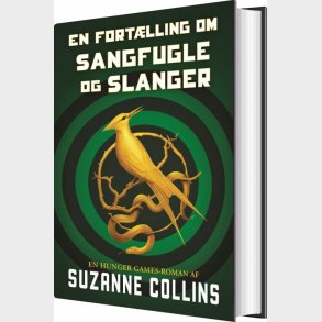 Hunger Games 0 - En Fort�lling Om Sangfugle Og Slanger - Suzanne Collins - Bog