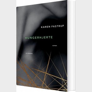 Hungerhjerte - Karen Fastrup - Bog
