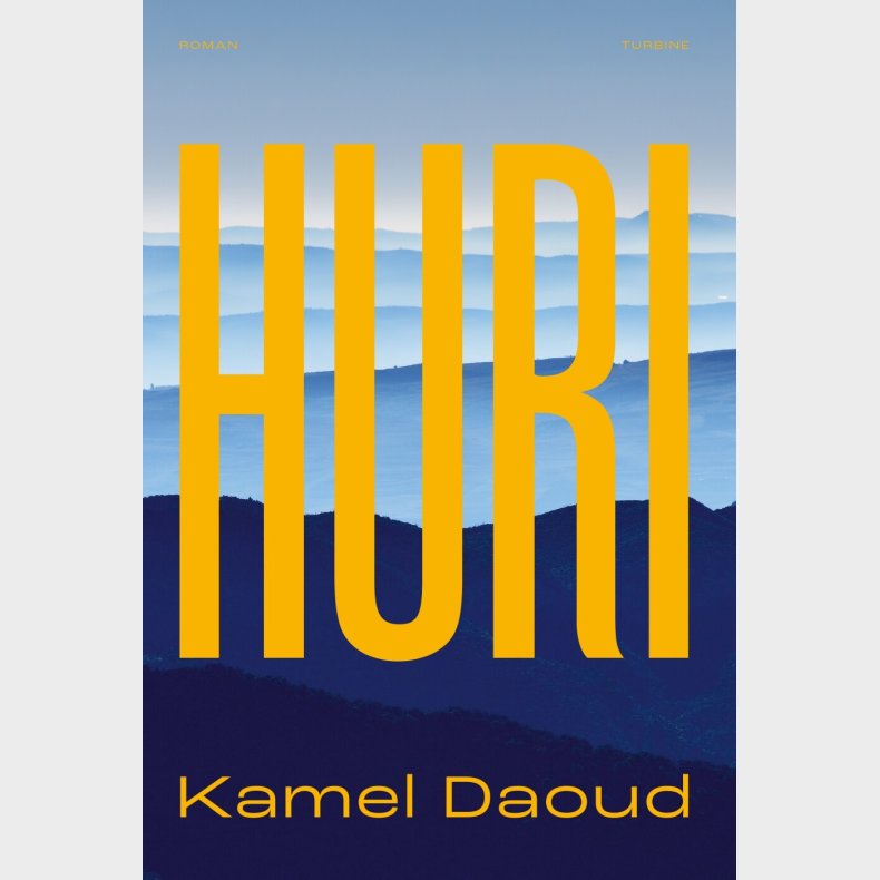 Huri - Kamel Daoud - Bog