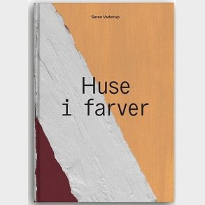 Huse I Farver - S�ren Vadstrup - Bog