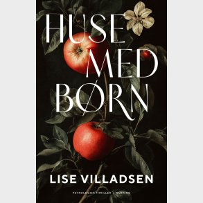 Huse Med B�rn - Lise Villadsen - Bog