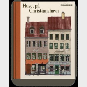 Huset P� Christianshavn - Jacob Wendt Jensen - Bog