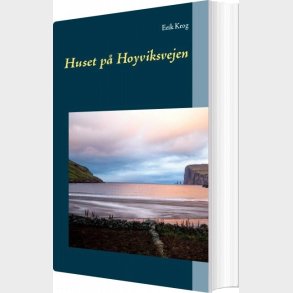 Huset P� Hoyviksvejen - Erik Krog - Bog