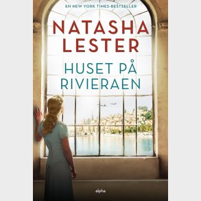 Huset P� Rivieraen - Natasha Lester - Bog