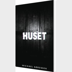Huset - Michael S�rensen - Bog