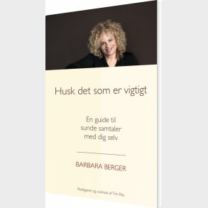 Husk Det Som Er Vigtigt - Barbara Berger - Bog