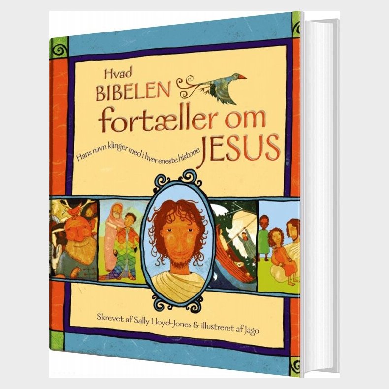 Hvad Bibelen Fort�ller Om Jesus - Sally Lloyd-jones - Bog