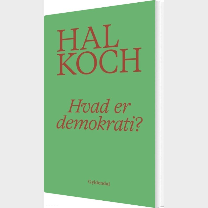Hvad Er Demokrati? - Hal Koch - Bog