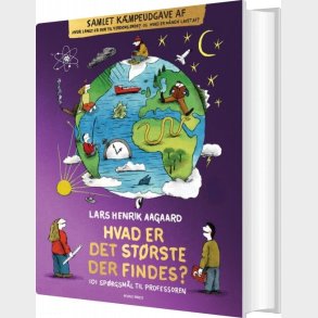 Hvad Er Det St�rste Der Findes? - Lars Henrik Aagaard - Bog