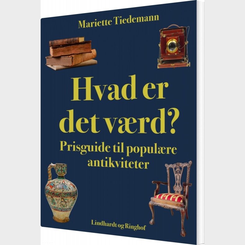 Hvad Er Det V�rd? - Prisguide Til Popul�re Antikviteter - Mariette Tiedemann - Bog