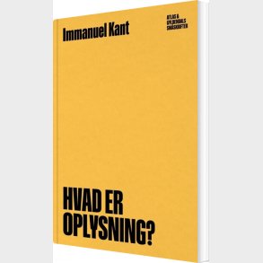 Hvad Er Oplysning? - Immanuel Kant - Bog