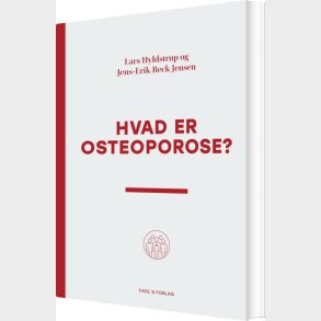 Hvad Er Osteoporose? - Lars Hyldstrup - Bog