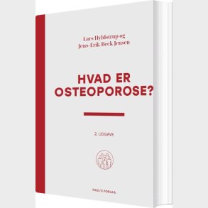 Hvad Er Osteporose? - Lars Hyldstrup - Bog