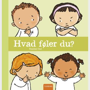 Hvad F�ler Du? - Pauline Oud - Bog