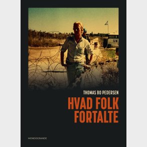 Hvad Folk Fortalte - Thomas Bo Pedersen - Bog