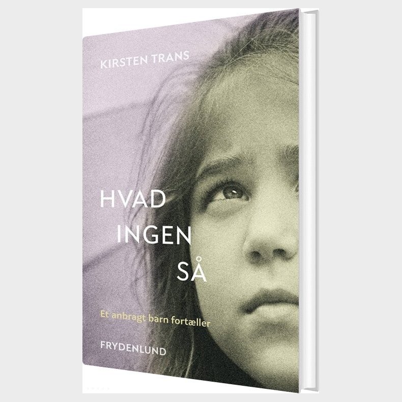 Hvad Ingen S� - Kirsten Trans - Bog