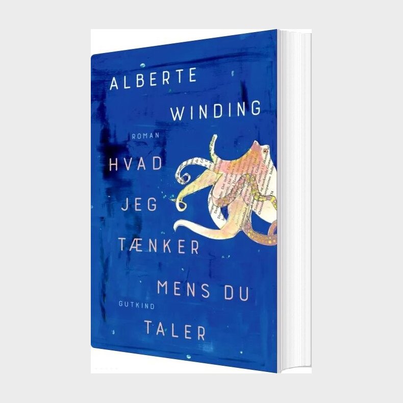 Hvad Jeg T�nker Mens Du Taler - Alberte Winding - Bog