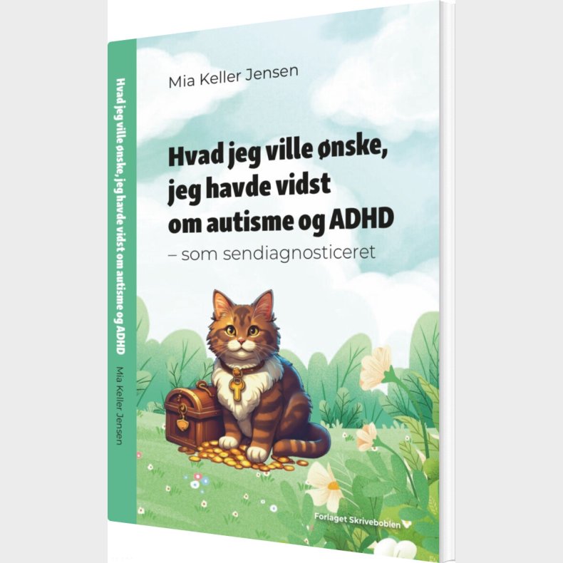 Hvad Jeg Ville �nske, Jeg Havde Vidst Om Autisme Og Adhd - Mia Keller Jensen - Bog
