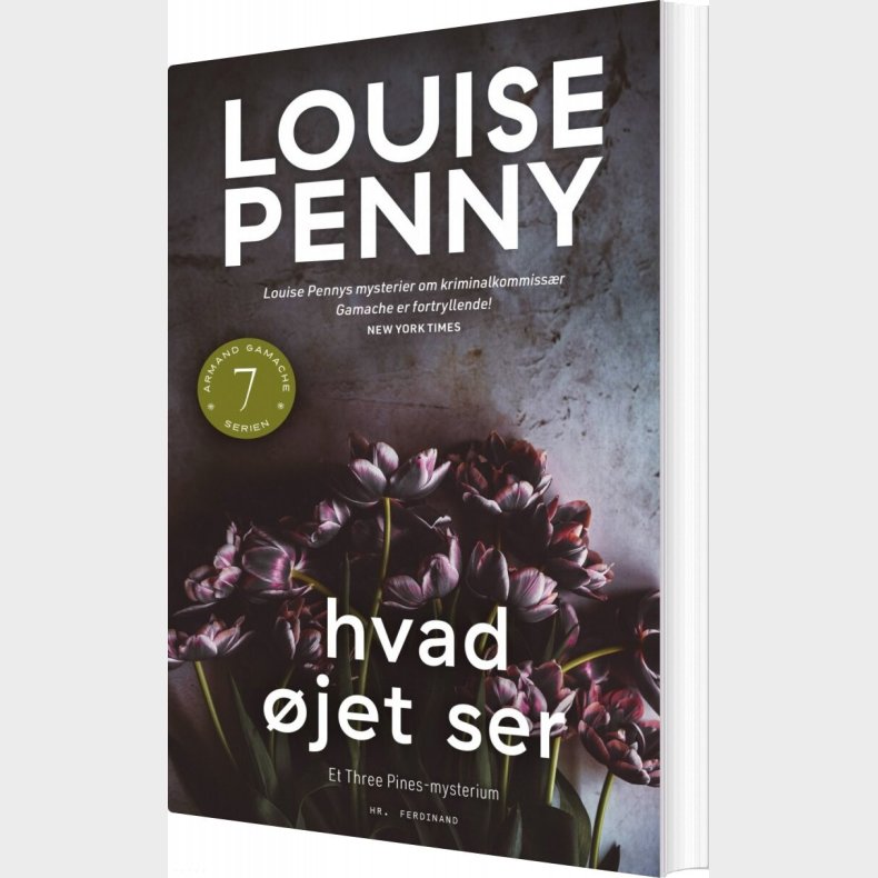 Hvad �jet Ser - Armand Gamache Serien Nr. 7 - Louise Penny - Bog