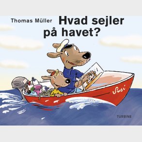 Hvad Sejler P� Havet? - Thomas M�ller - Bog