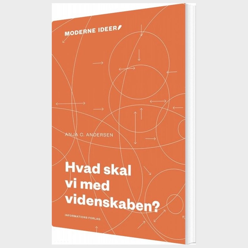Hvad Skal Vi Med Videnskaben? - Anja C. Andersen - Bog