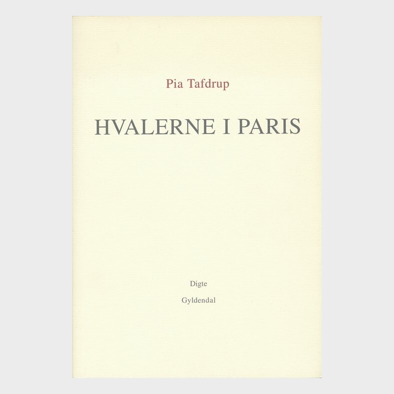 Hvalerne I Paris - Pia Tafdrup - Bog
