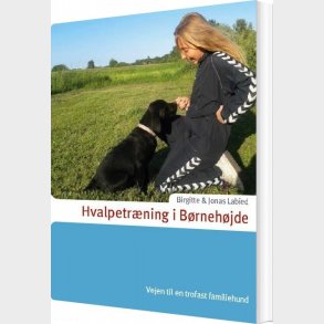 Hvalpetr�ning I B�rneh�jde - Jonas Labied - Bog
