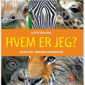 Hvem Er Jeg? Vilde Dyr - Lotte Salling - Bog