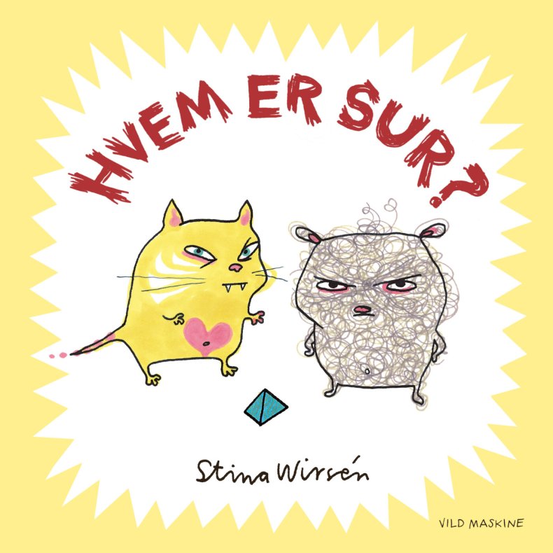 Hvem Er Sur? - Stina Wirs�n - Bog