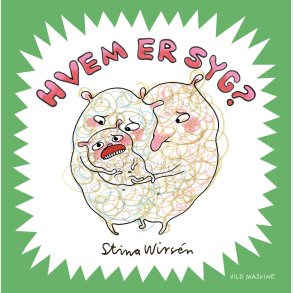 Hvem Er Syg? - Stina Wirsn - Bog