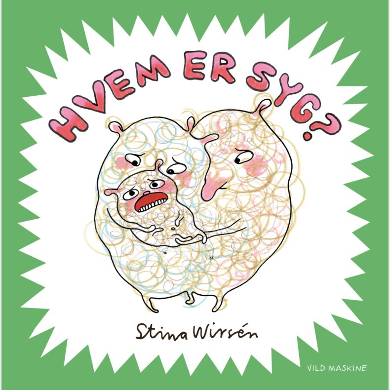 Hvem Er Syg? - Stina Wirsn - Bog